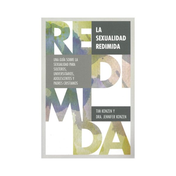La Sexualidad Redimida